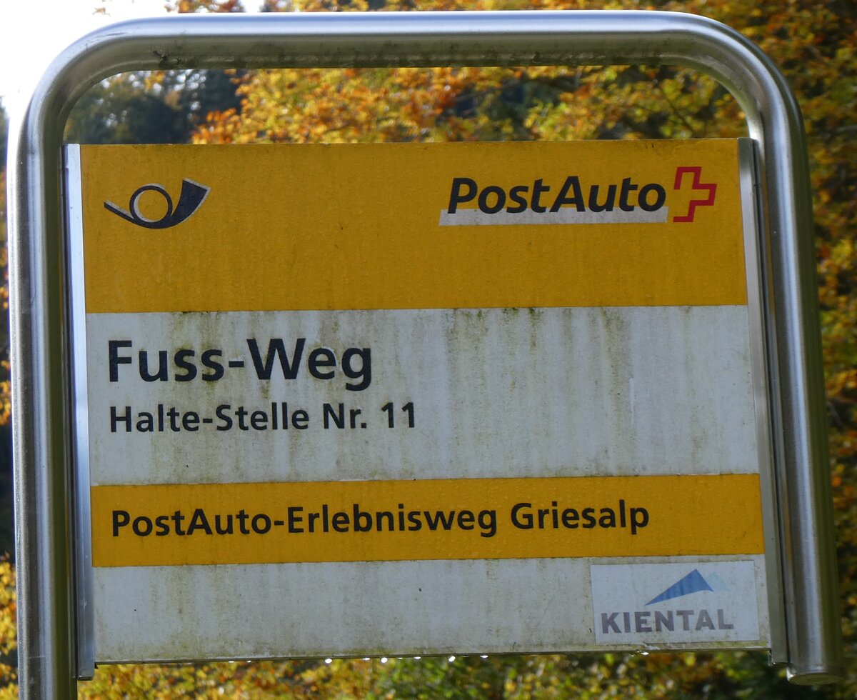 (268'024) - PostAuto-Haltestellenschild - Fuss-Weg, Halte-Stelle Nr. 11 - am 12. Oktober 2024 in Kiental, Loosplattenalp