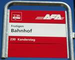 (128'168) - AFA-Haltestellenschild - Frutigen, Bahnhof - am 1.