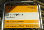 (134'541) - PostAuto-Haltestellenschild - Interlaken, Zentralplatz - am 27.